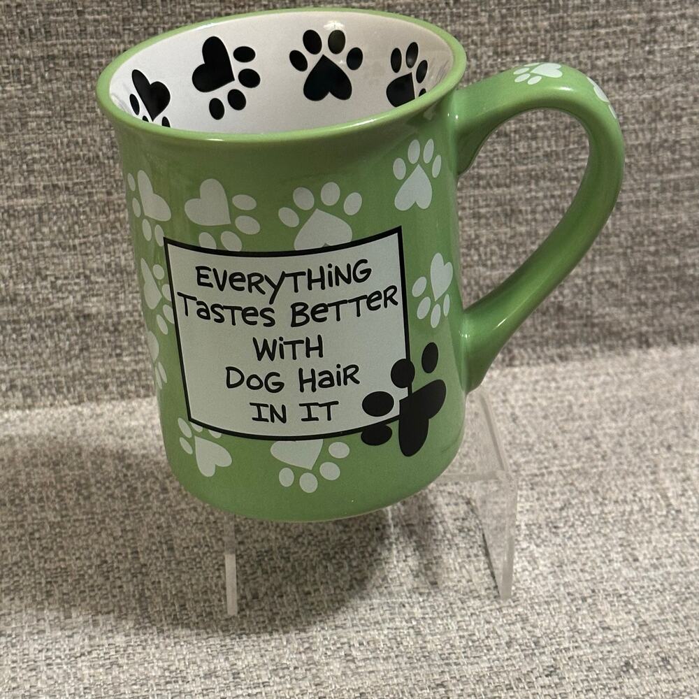 Coffee Mug Our Name is Mud Enesco Everything Tastes Better with Dog Hair in it